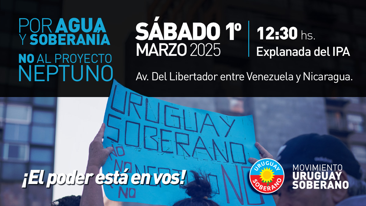 20250226_MUS_1ero_de_Marzo_AGUA_SOBERANIA_NEPTUNO_1200x675